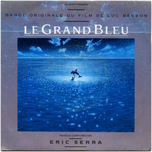 Le Grand Bleu (Bande Originale Du Film De Luc Besson)