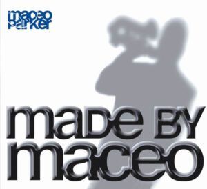 Made By Maceo