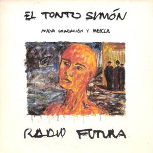 El Tonto Simón - Nueva Grabacion Y Mezcla
