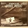 Exitos De Perez Prado