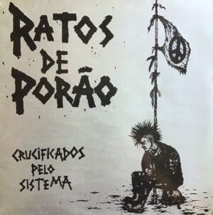 Crucificados Pelo Sistema