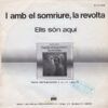 I Amb El Somriure, La Revolta