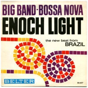 Big Band - Bossa Nova (The New Beat From Brazil)