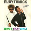 Who's That Girl? = ¿Quien Es Esa Chica?