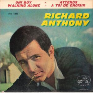 Oh! Boy / Attends / Walking Alone / A Toi De Choisir