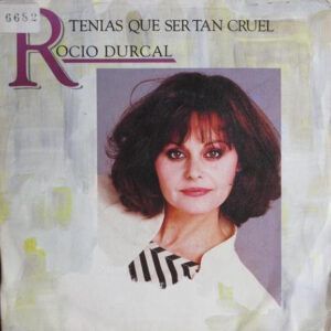 Tenías Que Ser Tan Cruel