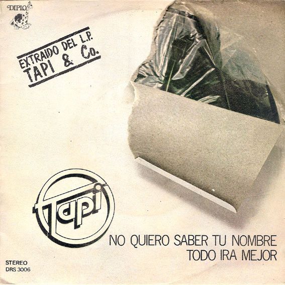 No Quiero Saber Tu Nombre / Todo Ira Mejor