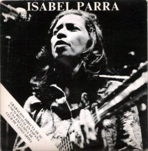 Recuerdo Y Anticipación De Isabel Parra
