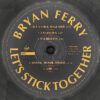 Let's Stick Together