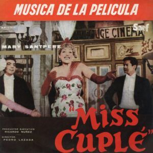 Musica De La Pelicula "Miss Cuplé"