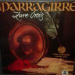 Iparragirre - Zure Oroiz