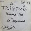 Mi02ODMwLmpwZWc.jpeg De Tríptico (Vol. 1): Domingo Rojo Y El Vagabundo