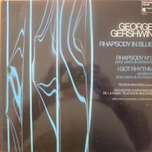 Rhapsody In Blue / Rhapsody N° 2 Pour Piano & Orchestre / I Got Rhythm Variations Pour Piano & Orchestre