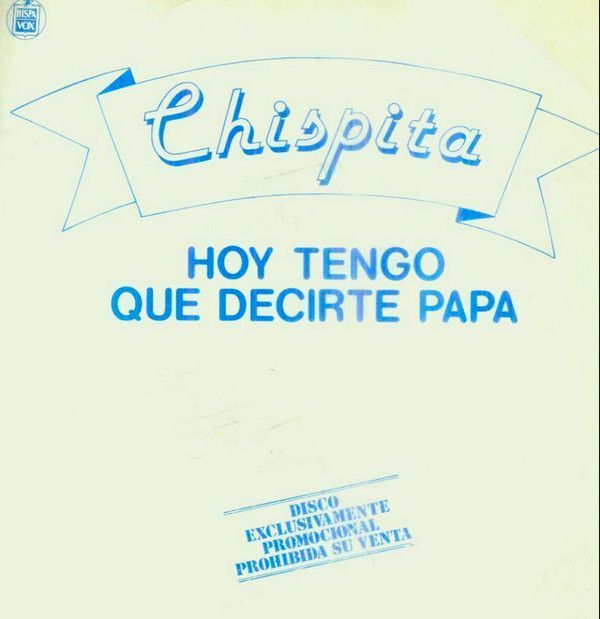 Hoy Tengo Que Decirte Papá