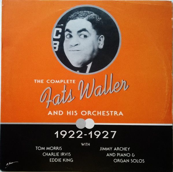 The Complete Fats Waller And His Orchestra - 1922-1927