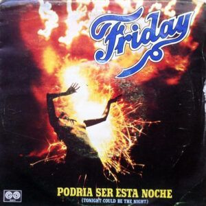 Podria Ser Esta Noche = Tonight Could Be The Night