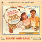 Golden Earrings / Blood And Sand (Original Motion Picture Soundtracks)