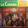 Comeme El Coco Negro
