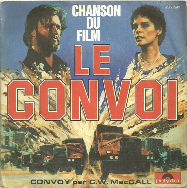 Chanson Du Film Le Convoi
