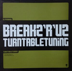 BREAKZ'R'UZ  TURNTABLE TUNING