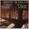 Noches En Los Jardines de España / Danzas De: El Amor Brujo y El Sombrero de Tres Picos
