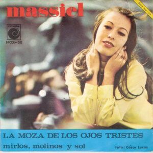 Mirlos, Molinos Y Sol / La Moza De Los Ojos Tristes