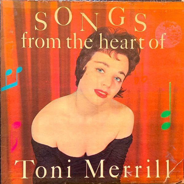 Songs From The Heart Of Toni Merrill