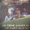 Me Tiene Amarrao / No Hago Mas Na'