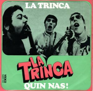 La Trinca / Quin Nas!