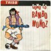Como Es Rambo Muñoz