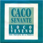 Loco Veneno (Tema Principal de la Pelicula)