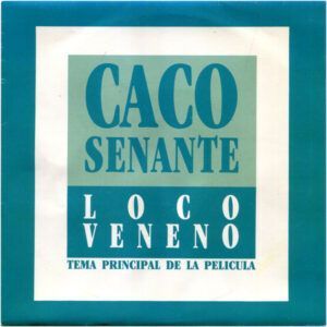 Loco Veneno (Tema Principal de la Pelicula)