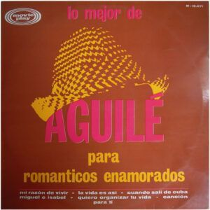 Lo Mejor De Aguilé