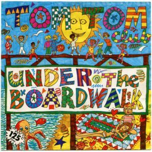 Under The Boardwalk