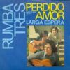 Perdido Amor / Larga Espera