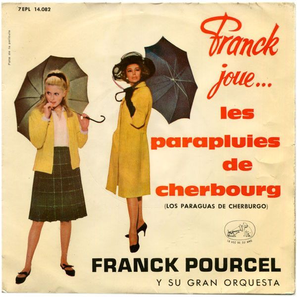 Franck Joue... Les Parapluies De Cherbourg = Los Paráguas De Cherburgo