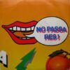 No Passa Res!