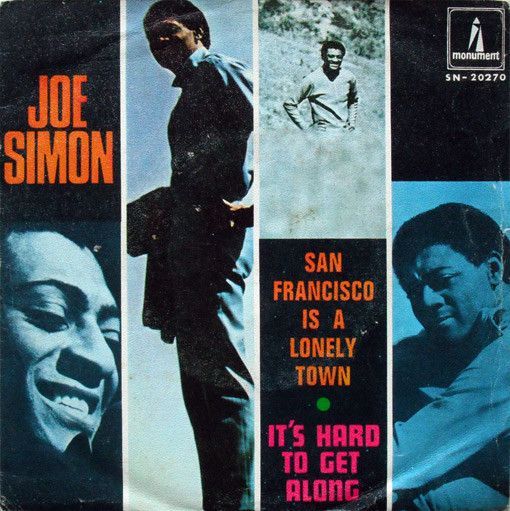 San Francisco Is A Lonely Town / It's Hard To Get Along