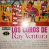 Los Coros De Ray Ventura