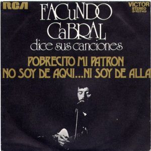 Pobrecito Mi Patron / No Soy De Aqui... Ni Soy De Alla