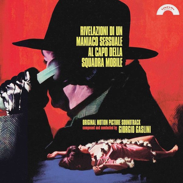 Rivelazioni Di Un Maniaco Sessuale Al Capo Della Squadra Mobile (Colonna Sonora Originale Del Film)