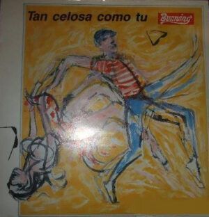 Tan Celosa Como Tu / Madrid Sin D