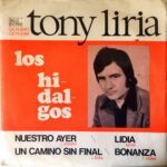 Nuestro Ayer / Un Camino Sin Final / Lidia / Bonanza