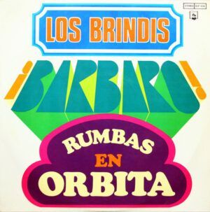 ¡Barbaro! Rumbas En Orbita