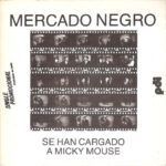 Se Han Cargado A Micky Mouse