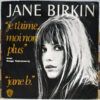 Je T'aime…moi Non Plus / Jane B.