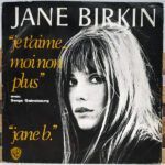 Je T'aime…moi Non Plus / Jane B.