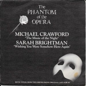 The Music Of The Night / Wishing You Were Somehow Here Again