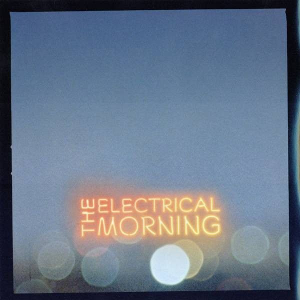 The Electrical Morning