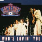 Who's Lovin' You